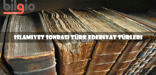 islamiyet-sonrası-türk-edebiyatı-türleri