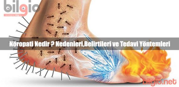 Nöropati ( Sinir Hasarı ) Nedir ? Nedenleri, Belirtileri ve Tedavi