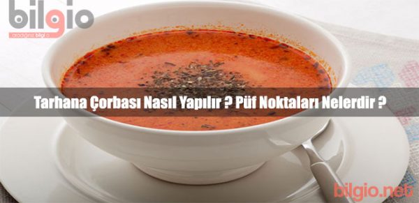 tarhana-corbasi-nasil-yapilir