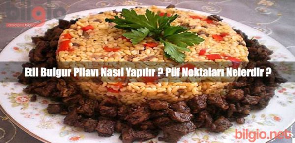 etli-bulgur-pilavi-nasil-yapilir