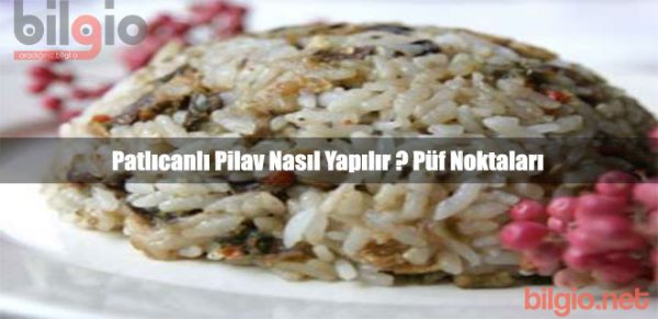 patlicanli-pilav-nasil-yapilir