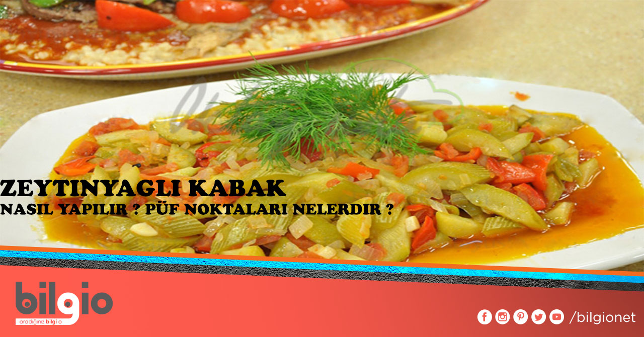 Zeytinyağlı Kabak Tarifi Zeytinyağlı Kabak Tarifi