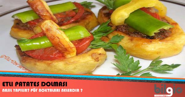 Etli Patates Dolması Nasıl Yapılır ? Tarifi, Malzemeleri ve Püf