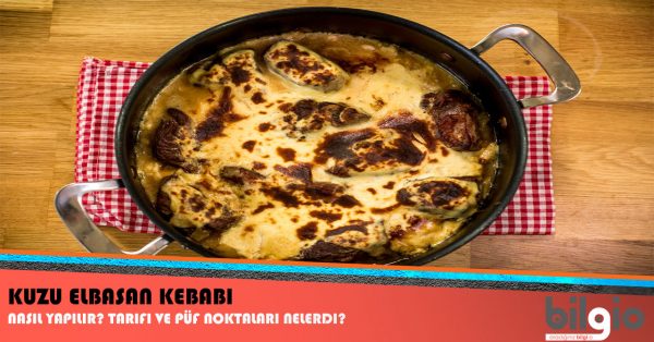 kuzu-elbasan-kebabı-nasıl-yapılır
