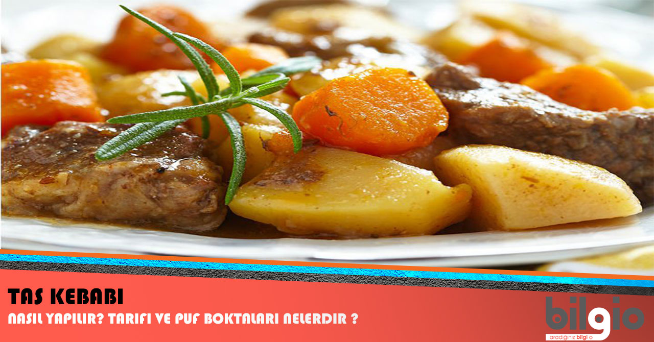 Tas Kebabı Nasıl Yapılır Tas Kebabı Nasıl Yapılır