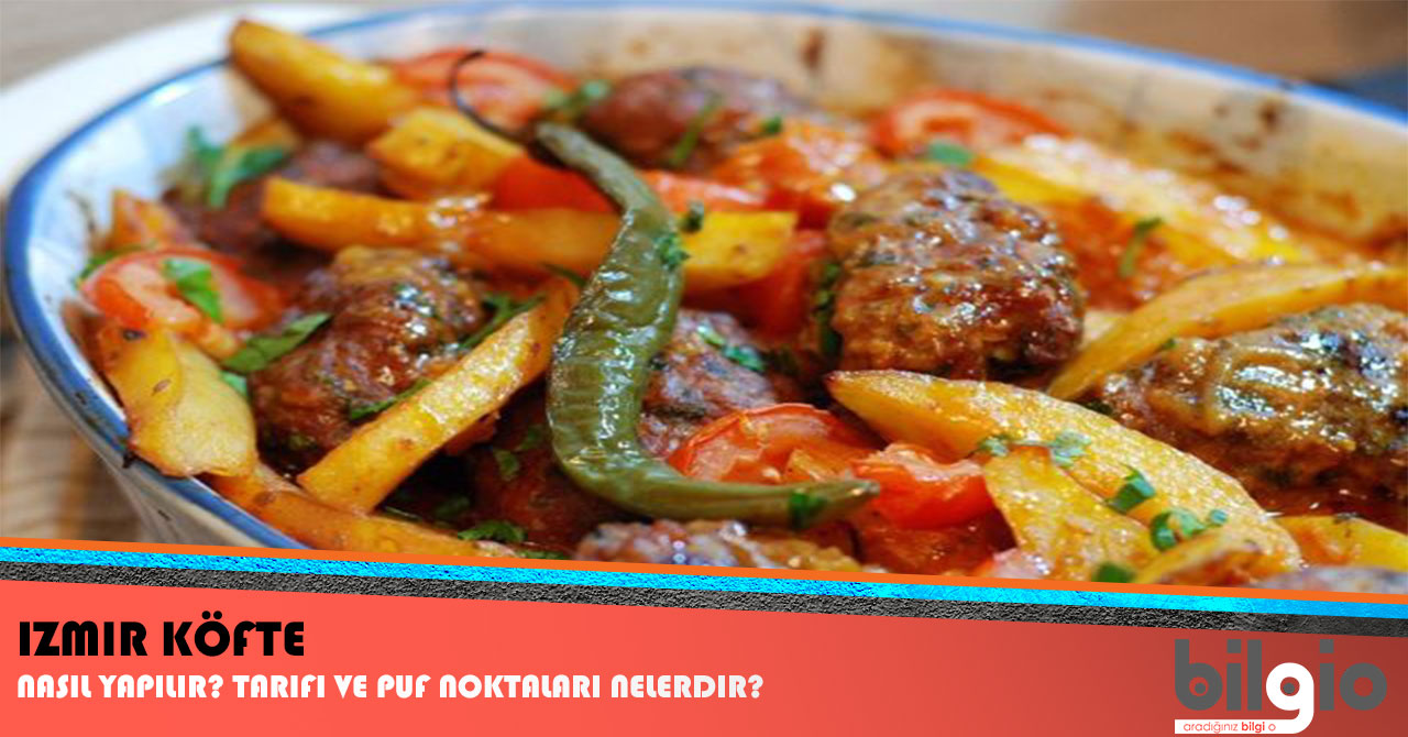 İzmir Köfte Tarifi İzmir Köfte Tarifi