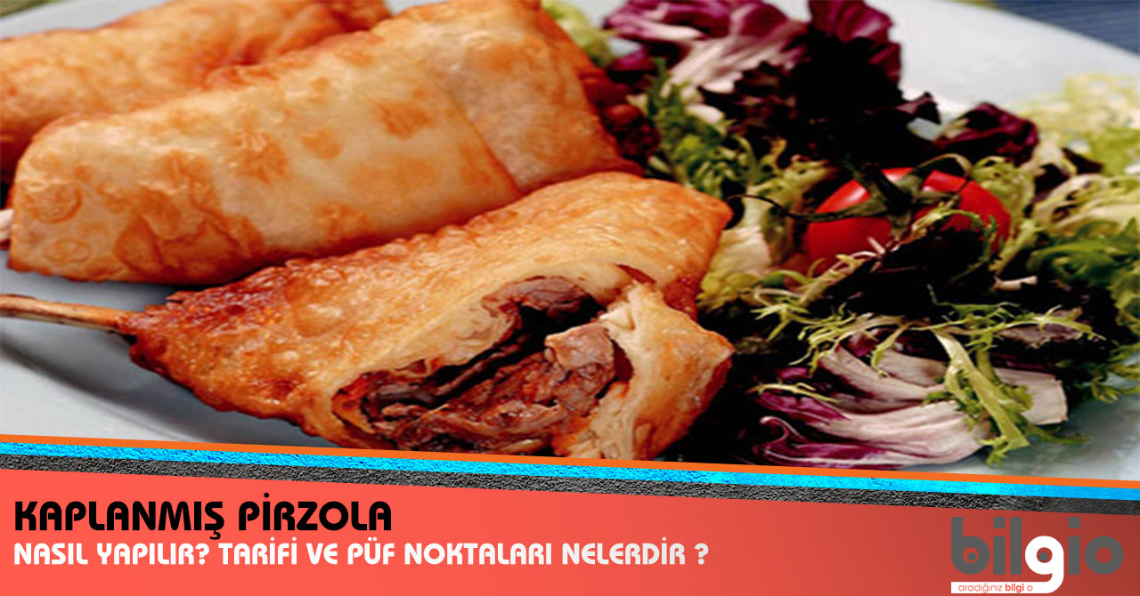 Kaplanmış Pirzola Nasıl Yapılır ? Tarifi, Malzemeleri ve Püf Noktaları Nelerdir ?