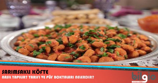 sarımsaklı-köfte-nasıl-yapılır