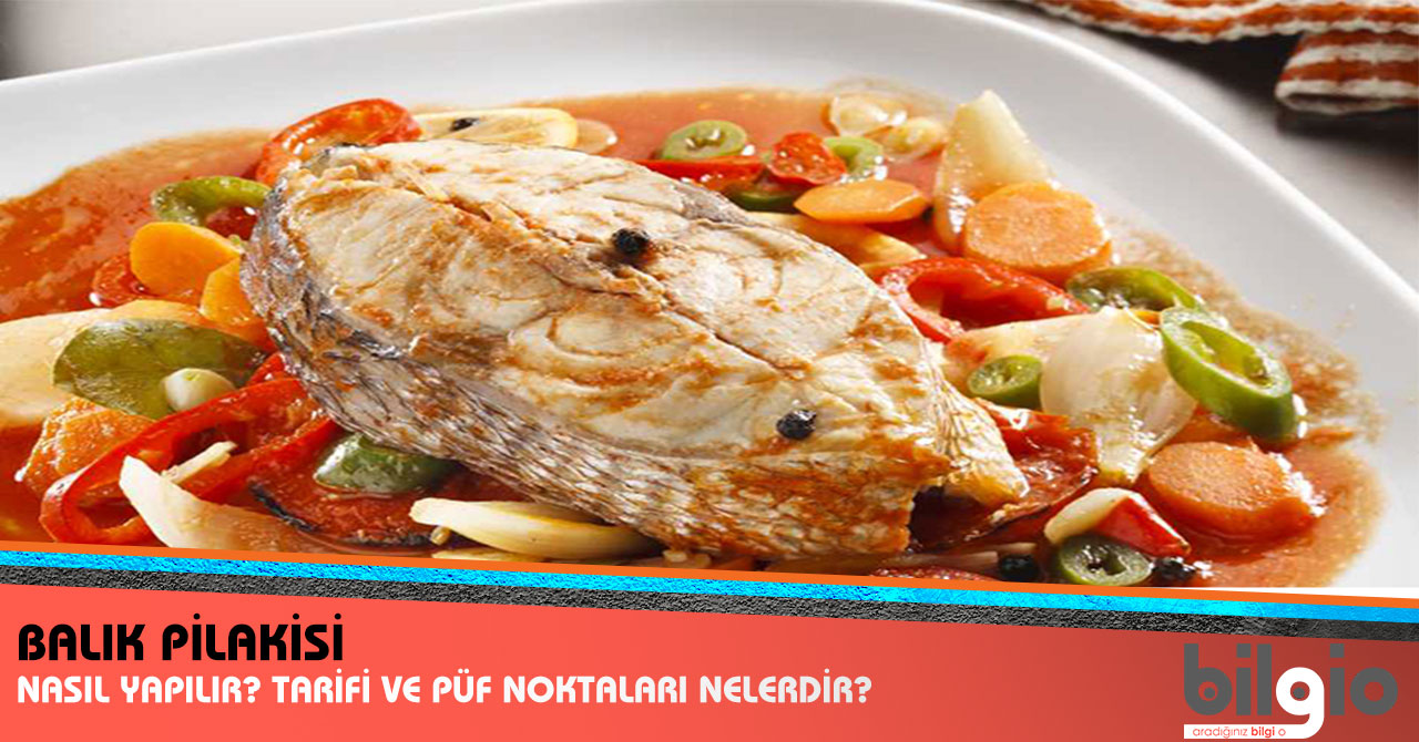 Balık Pilakisi Balık Pilakisi