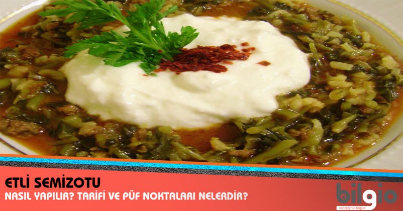 Etli Semizotu Nasıl Yapılır ? Tarifi, Malzemeleri ve Püf Noktaları