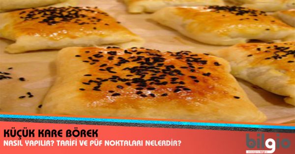 küçük-kare-börek-nasıl-yapılır