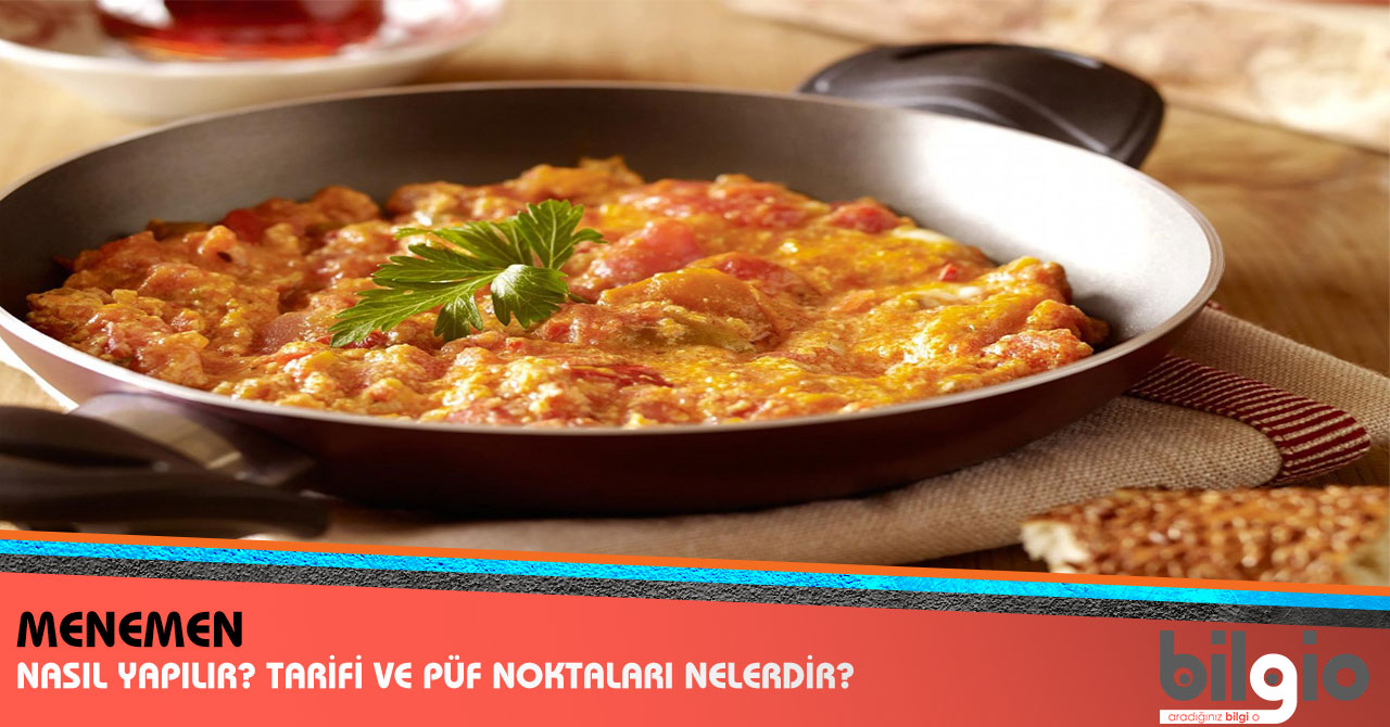 Menemen Nasıl Yapılır Menemen Nasıl Yapılır