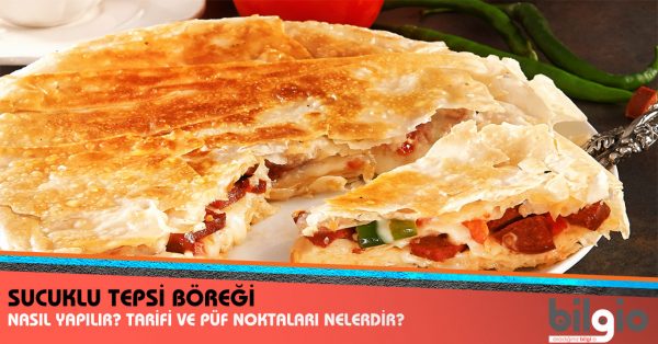 sucuklu-tepsi-böreği-nasıl-yapılır