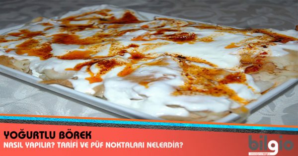 yoğurtlu-börek-nasıl-yapılır