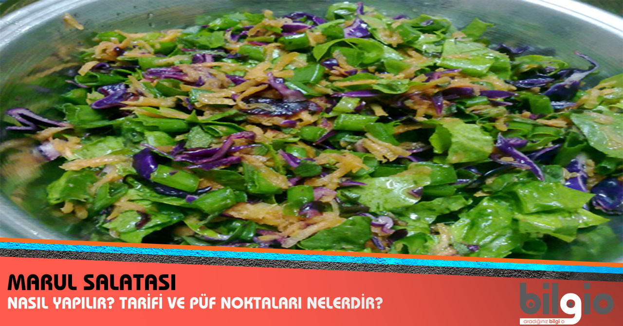 Marul Salatası Nasıl Yapılır? Tarifi, Malzemeleri ve Püf Noktaları Nelerdir?