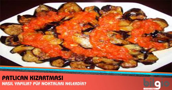 patlıcan-kızartması-nasıl-yapılır