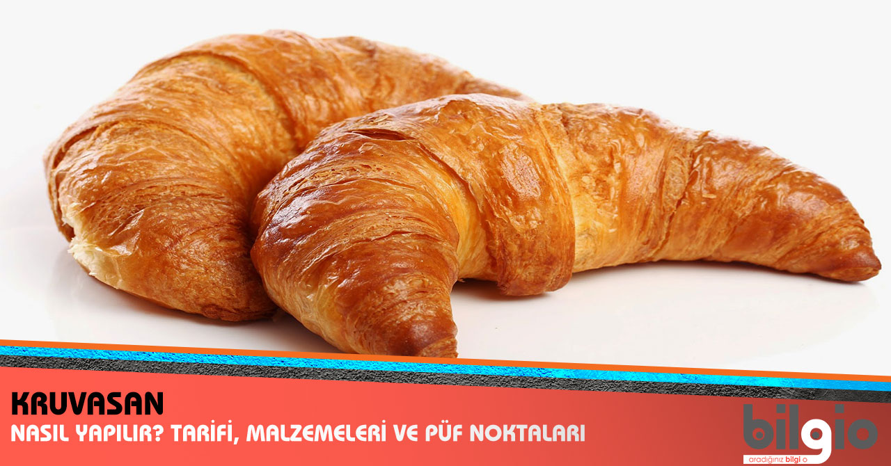 Kruvasan Nasıl Yapılır Kruvasan Nasıl Yapılır