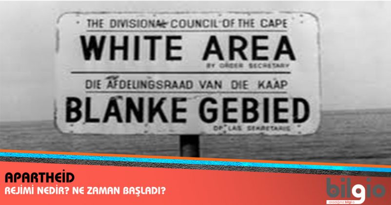 Apartheid Rejimi Nedir? Ne Zaman, Nerede Başladı ve Ne Zaman Sonlandı
