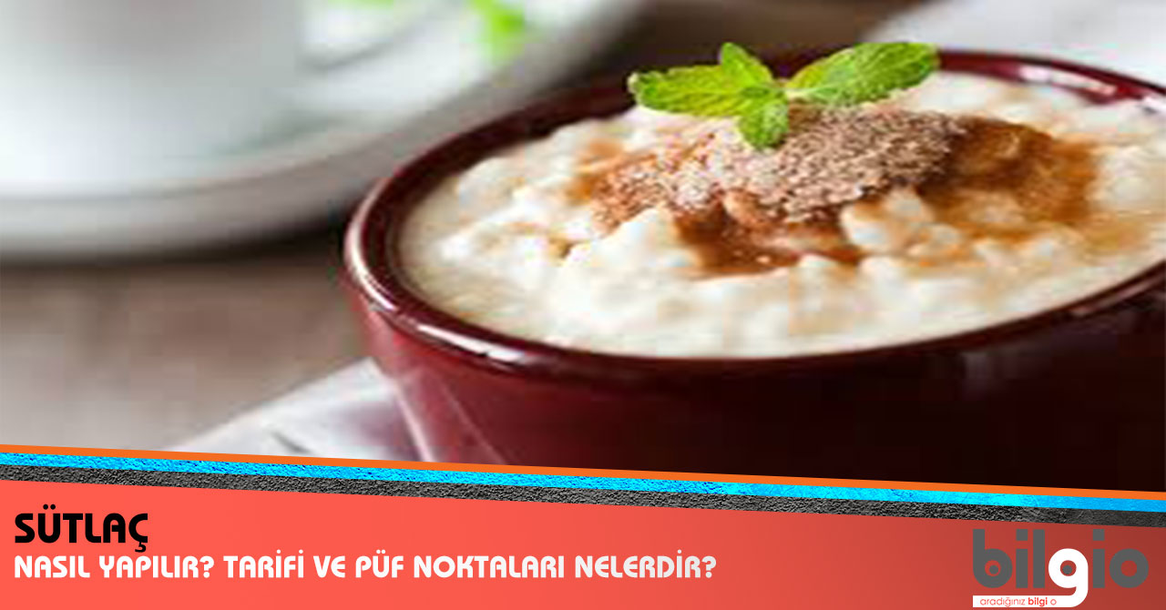 Sütlaç Nasıl Yapılır Sütlaç Nasıl Yapılır