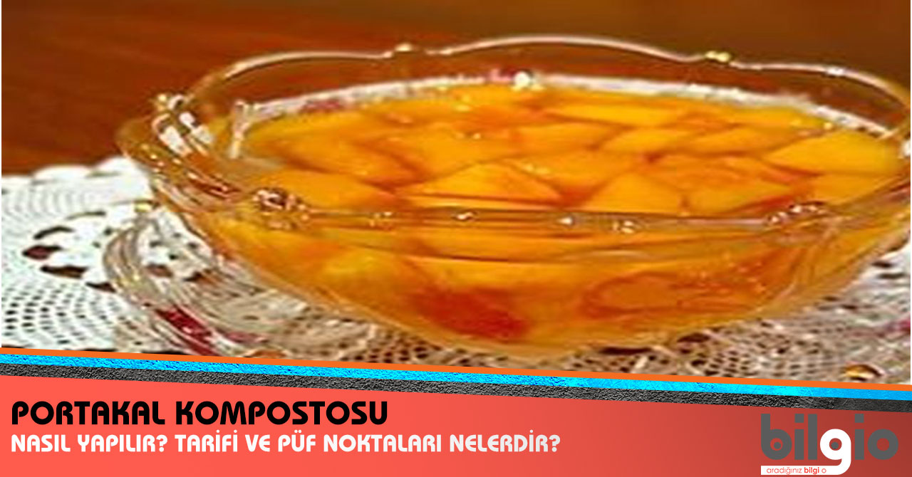 Portakal Kompostosu Tarifi Portakal Kompostosu Tarifi