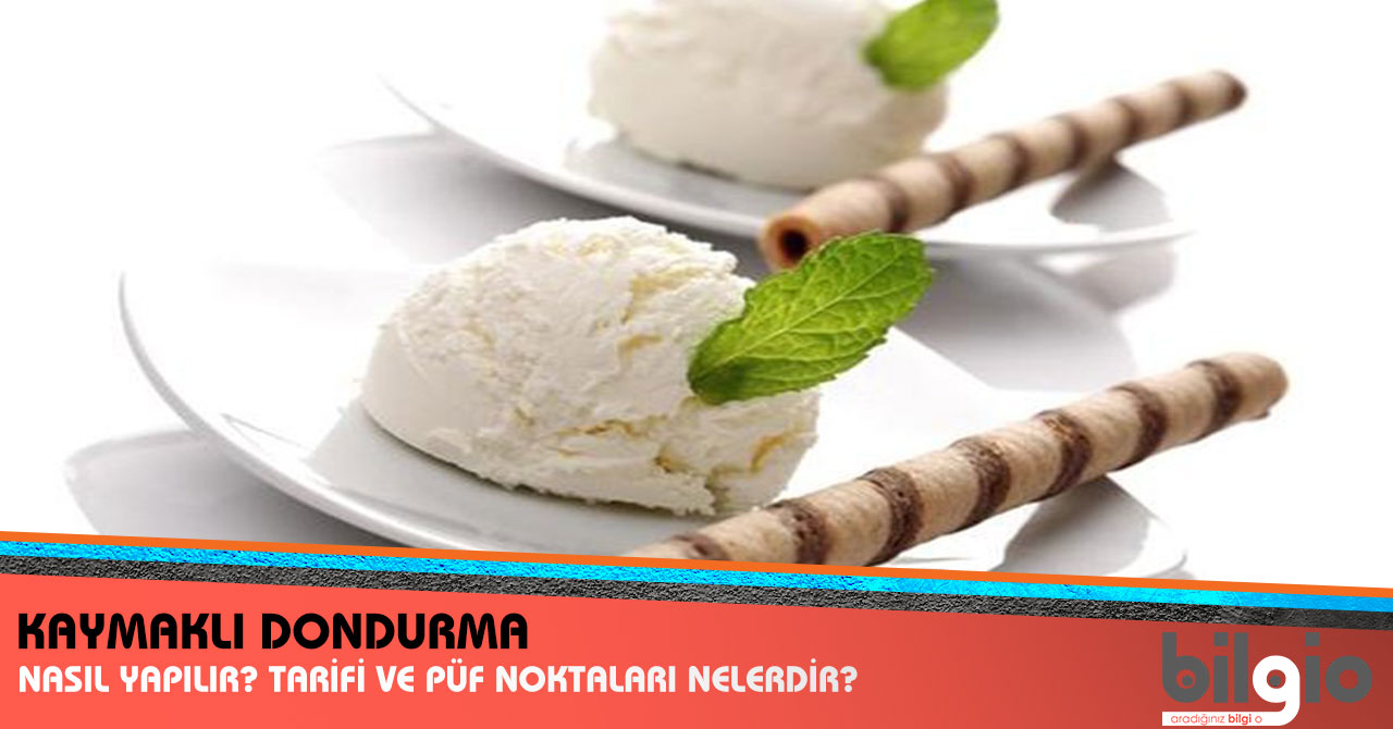 Kaymaklı Dondurma Tarifi Kaymaklı Dondurma Tarifi