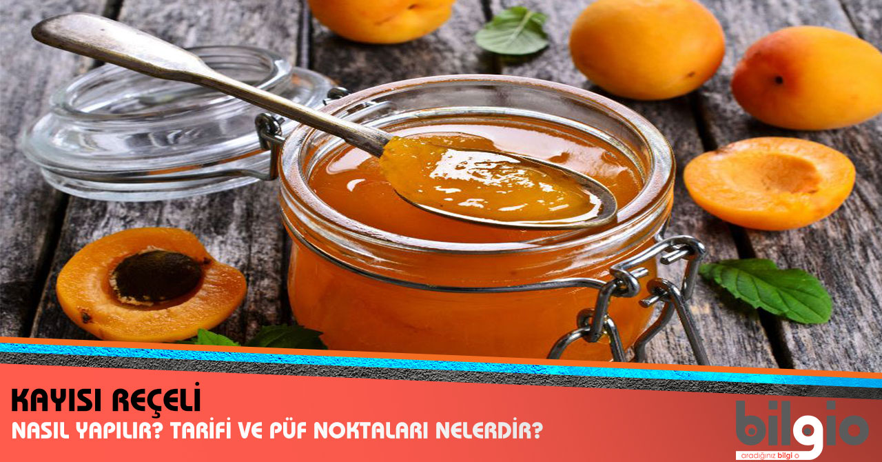 Kayısı Reçeli Tarifi Kayısı Reçeli Tarifi