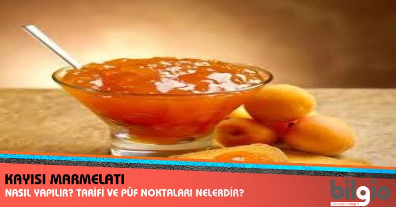 Kayısı Marmelatı Nasıl Yapılır? Tarifi, Malzemeleri ve Püf Noktaları