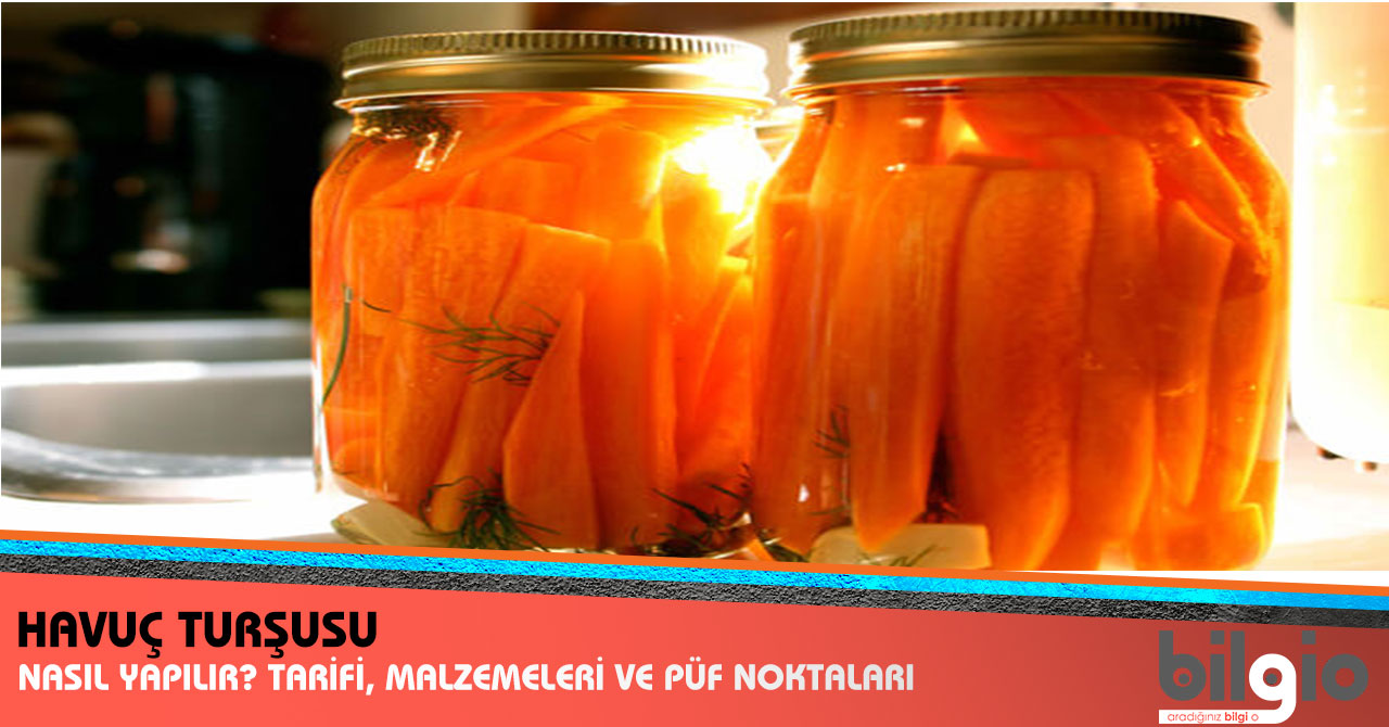 Turşu nasıl kurulur Püf noktaları nelerdir Turşu nasıl kurulur Püf noktaları nelerdir