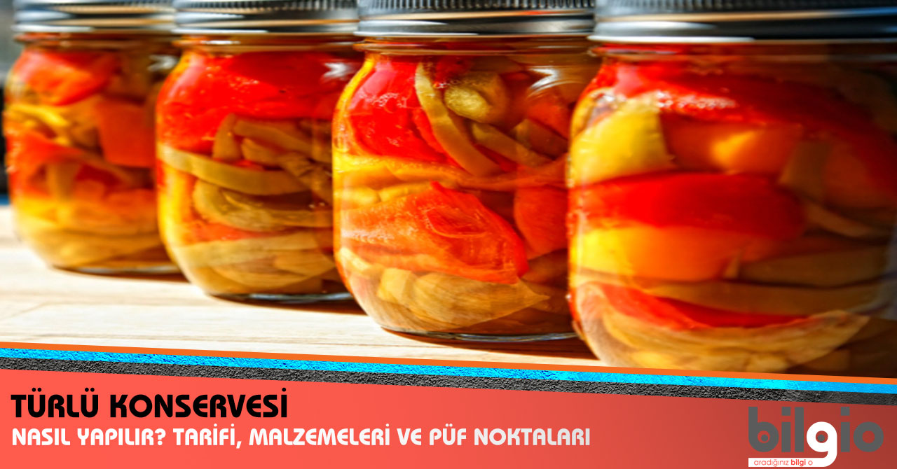 Turşu nasıl kurulur Püf noktaları nelerdir Turşu nasıl kurulur Püf noktaları nelerdir
