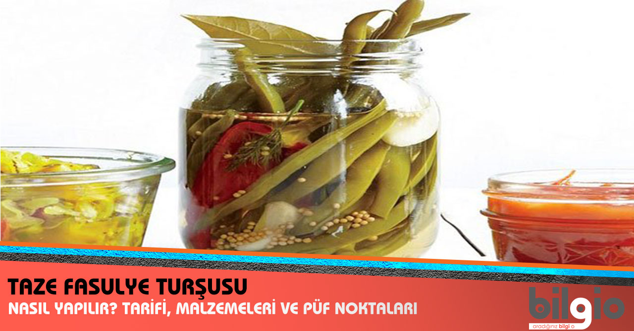 Turşu nasıl kurulur Püf noktaları nelerdir Turşu nasıl kurulur Püf noktaları nelerdir