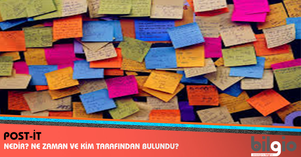 Postit ( Yapışkanlı Not Kağıdı ) Nedir ? Ne Zaman, Nerede ve Kim