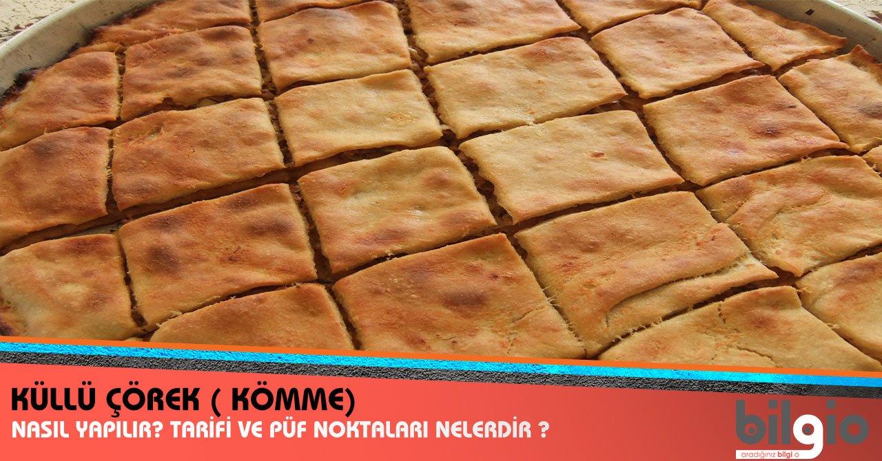 küllüçörekkömmenasılyapılır
