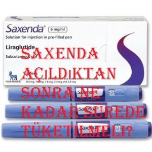 Saxenda açıldıktan sonra ne kadar sürede tüketilmeli?