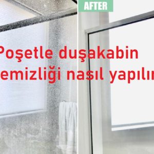 Poşetle duşakabin temizliği nasıl yapılır